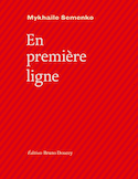 En première ligne [édition bilingue]